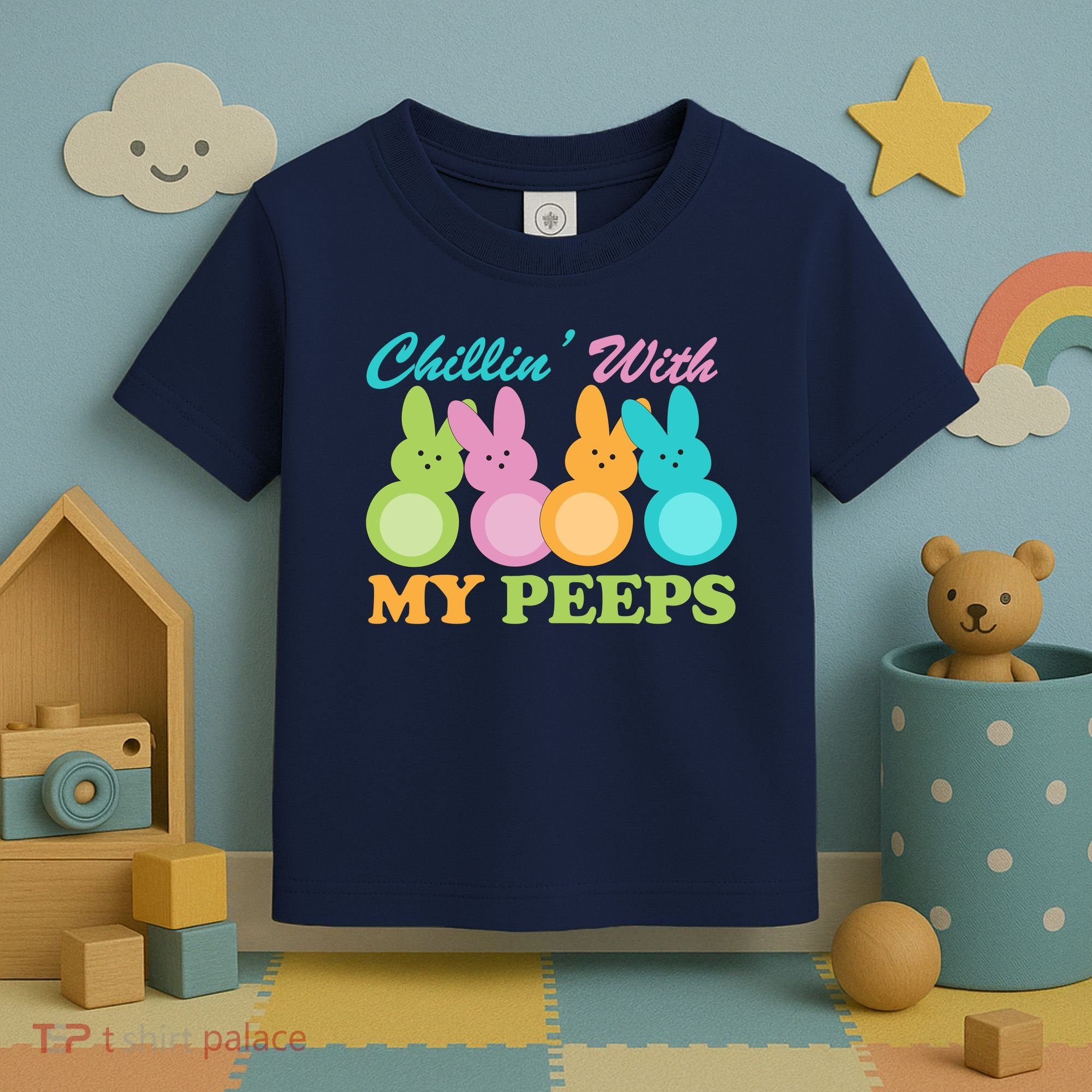 Chillin With My Peeps Easter Rabbits Toddler T-Shirt