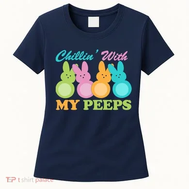 Chillin With My Peeps Easter Rabbits Women's T-Shirt