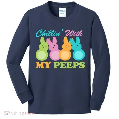 Chillin With My Peeps Easter Rabbits Kids Long Sleeve Shirt