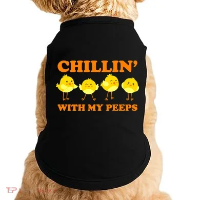 Chillin With My Peeps Funny Easter Doggie Tank