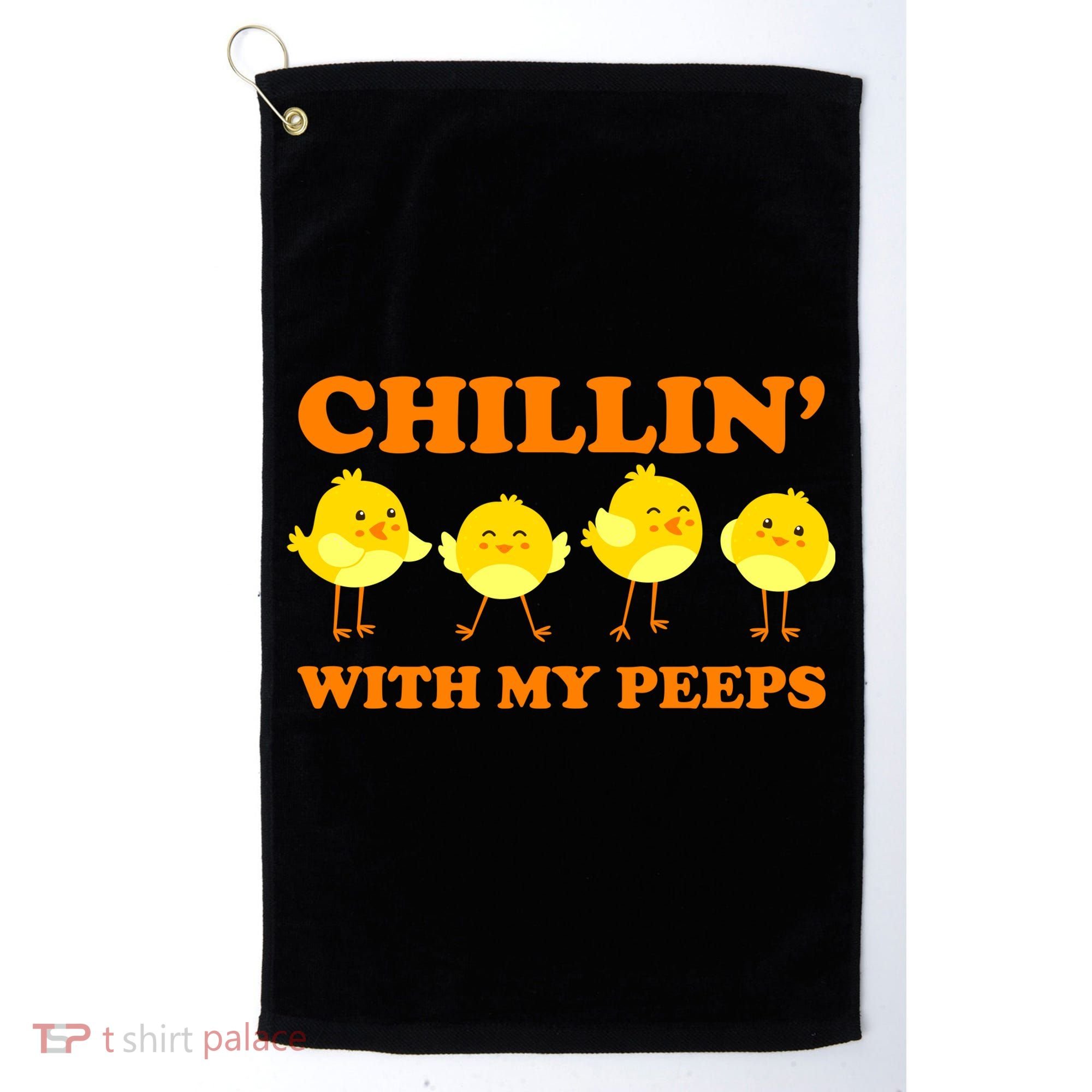 Chillin With My Peeps Funny Easter Golf Towel