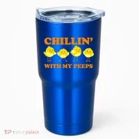Chillin With My Peeps Funny Easter Tumbler thumb 0