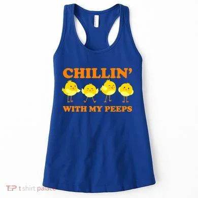 Chillin With My Peeps Funny Easter Women's Tank Top