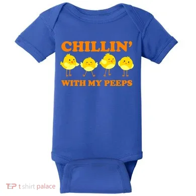 Chillin With My Peeps Funny Easter Baby Bodysuit
