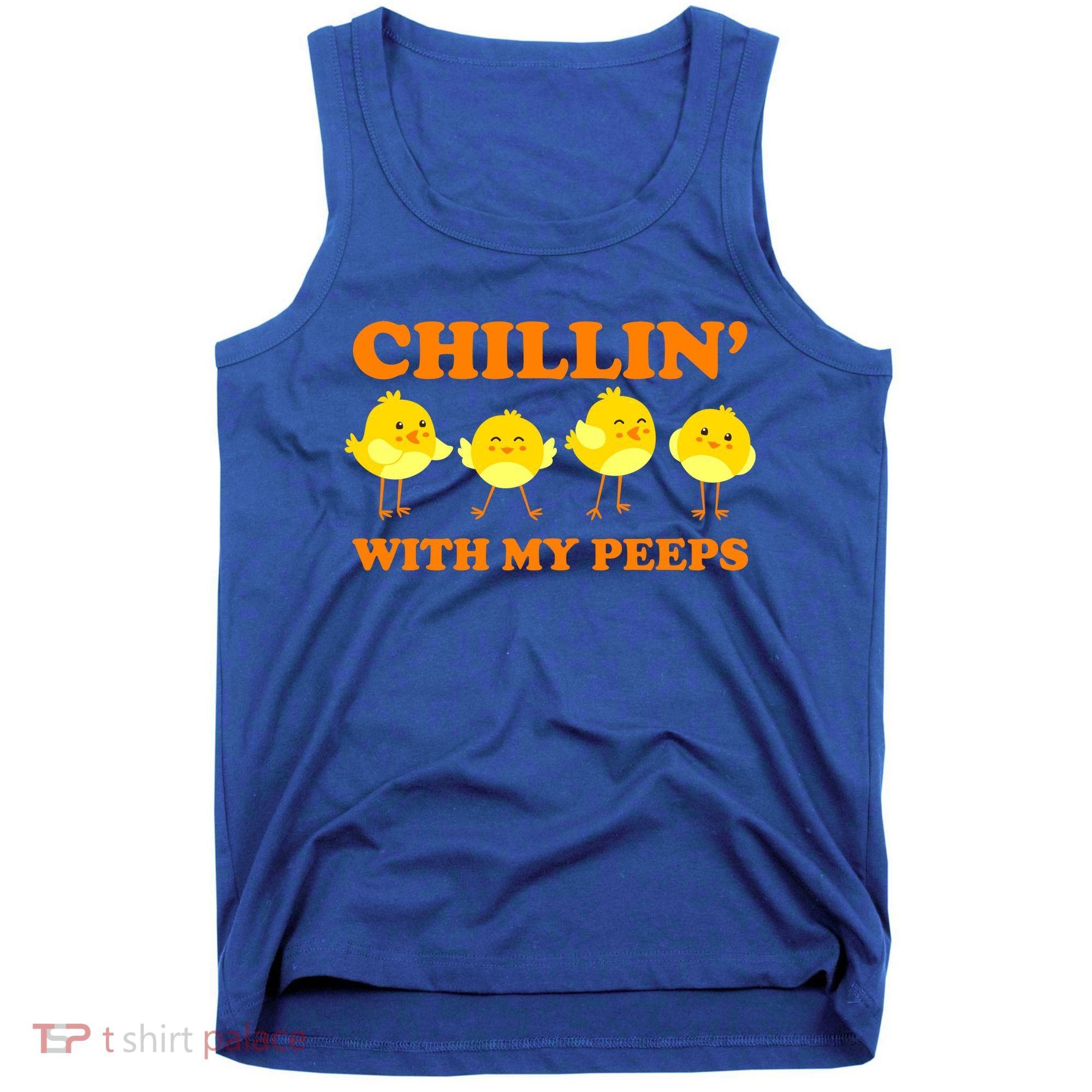 Chillin With My Peeps Funny Easter Tank Top