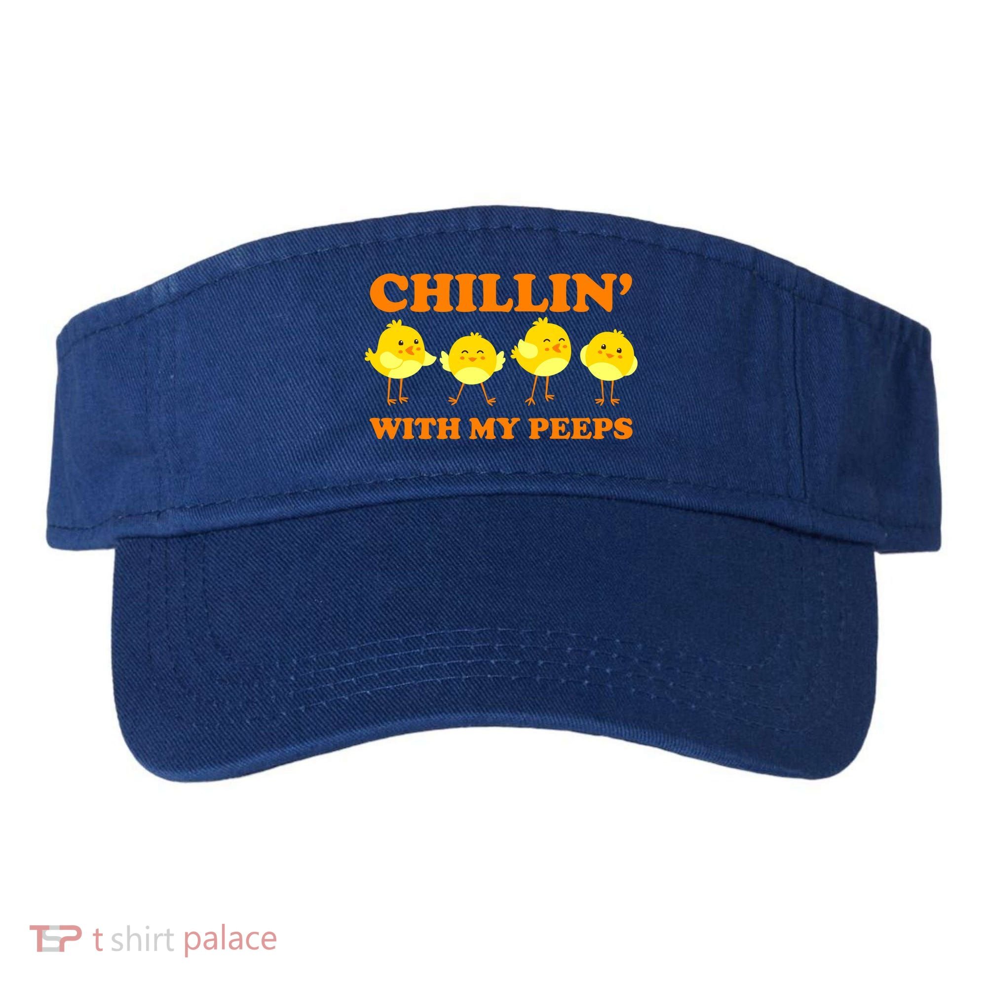 Chillin With My Peeps Funny Easter Visor