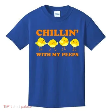 Chillin With My Peeps Funny Easter Kids T-Shirt