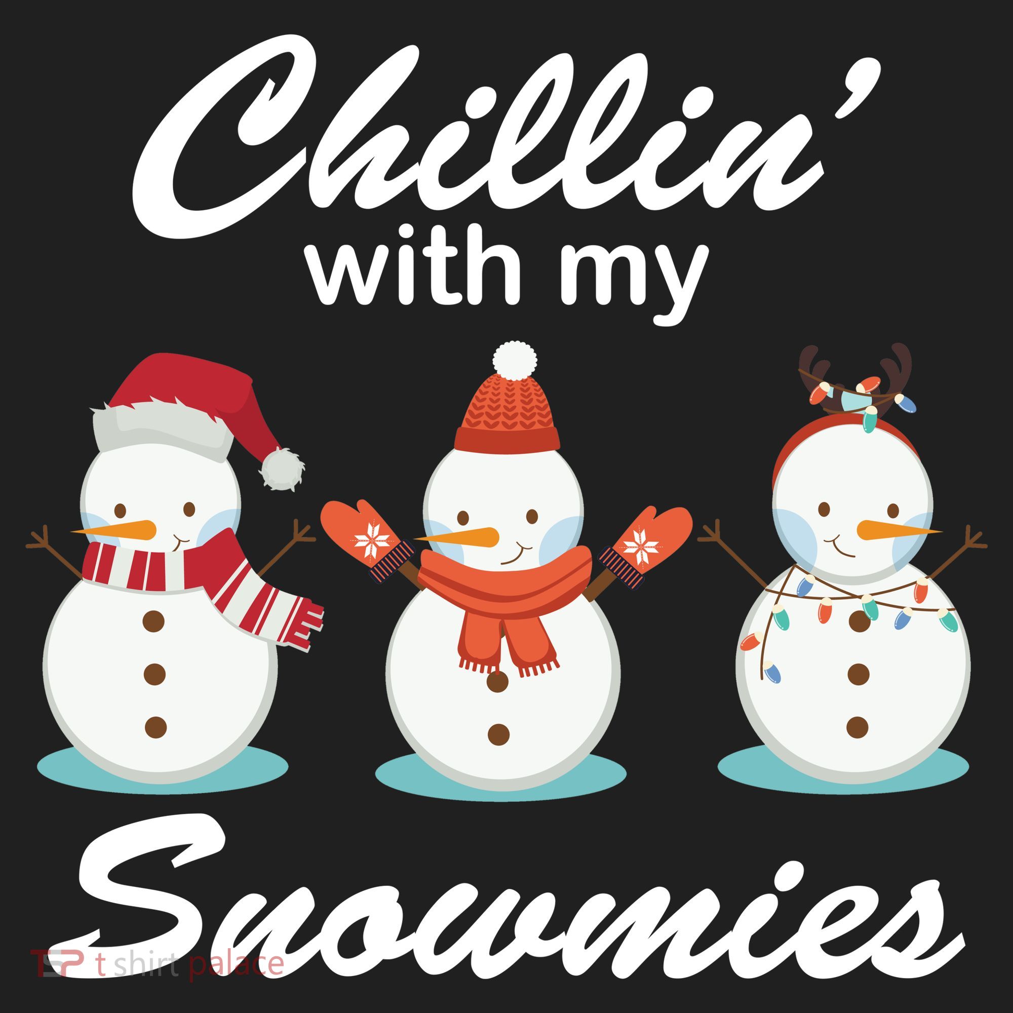 Chillin With My Snowmies Christmas Women's Sweatshirt