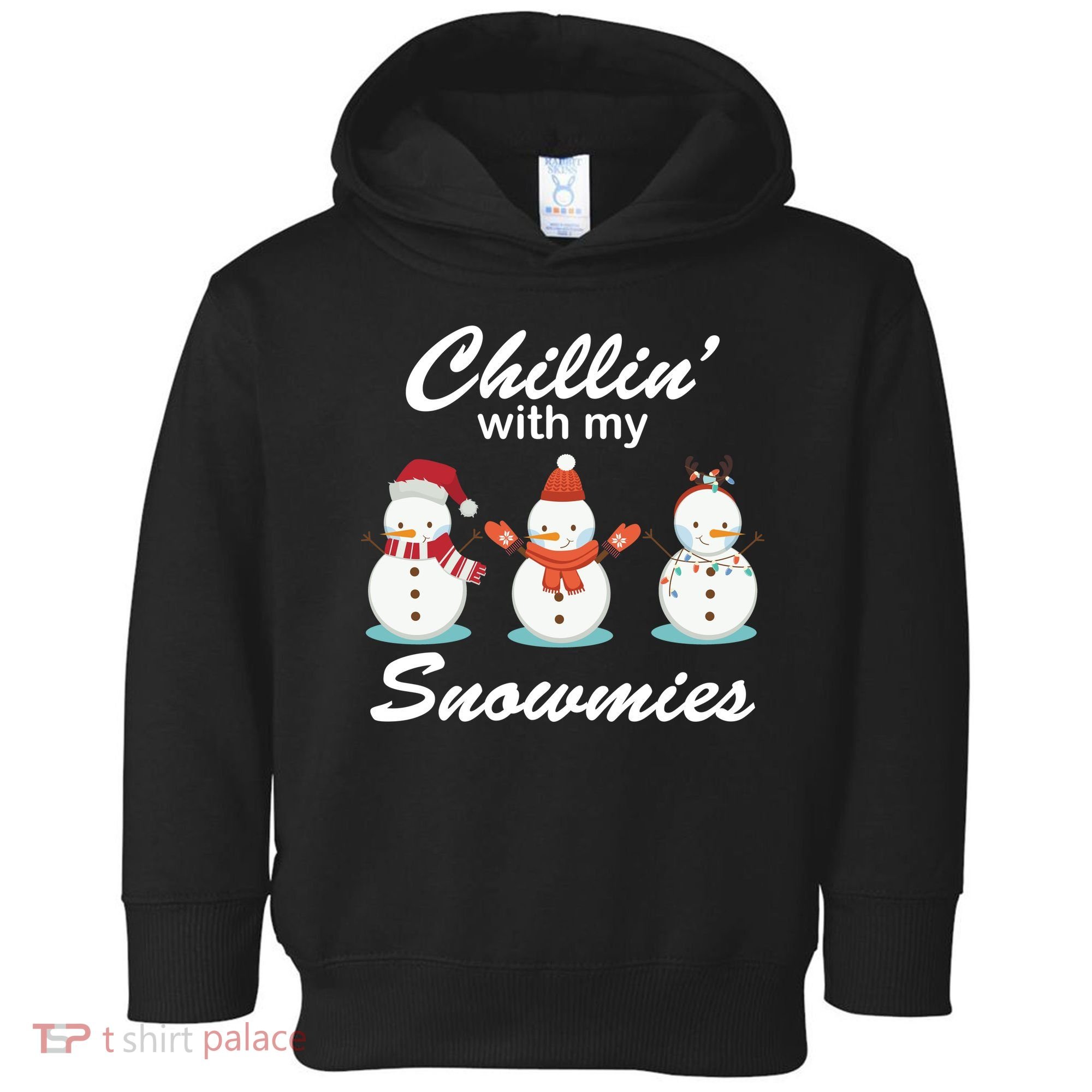 Chillin With My Snowmies Christmas Toddler Hoodie