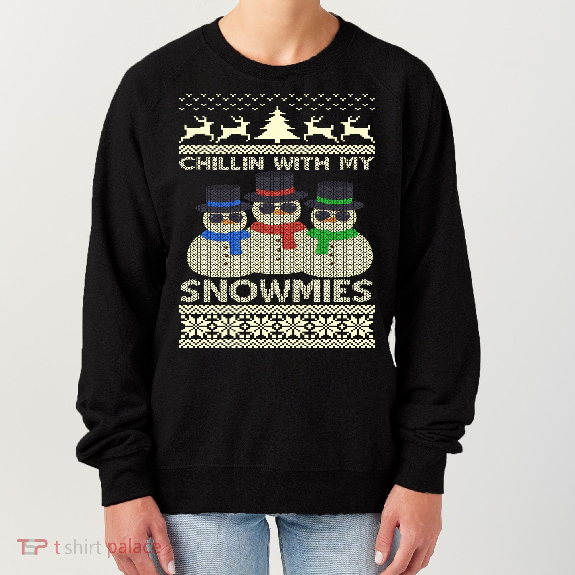 Chillin With My Snowmies Ugly Christmas Women's Sweatshirt