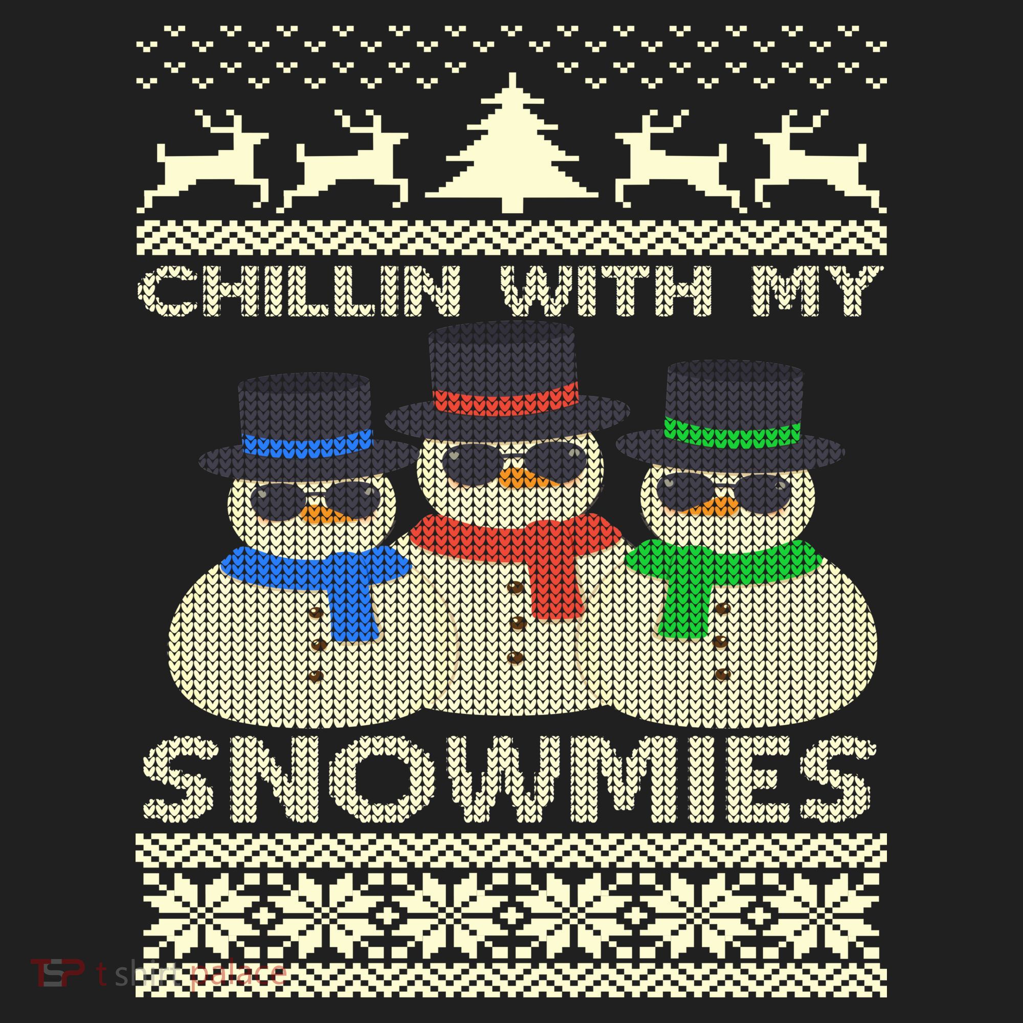 Chillin With My Snowmies Ugly Christmas Women's Sweatshirt