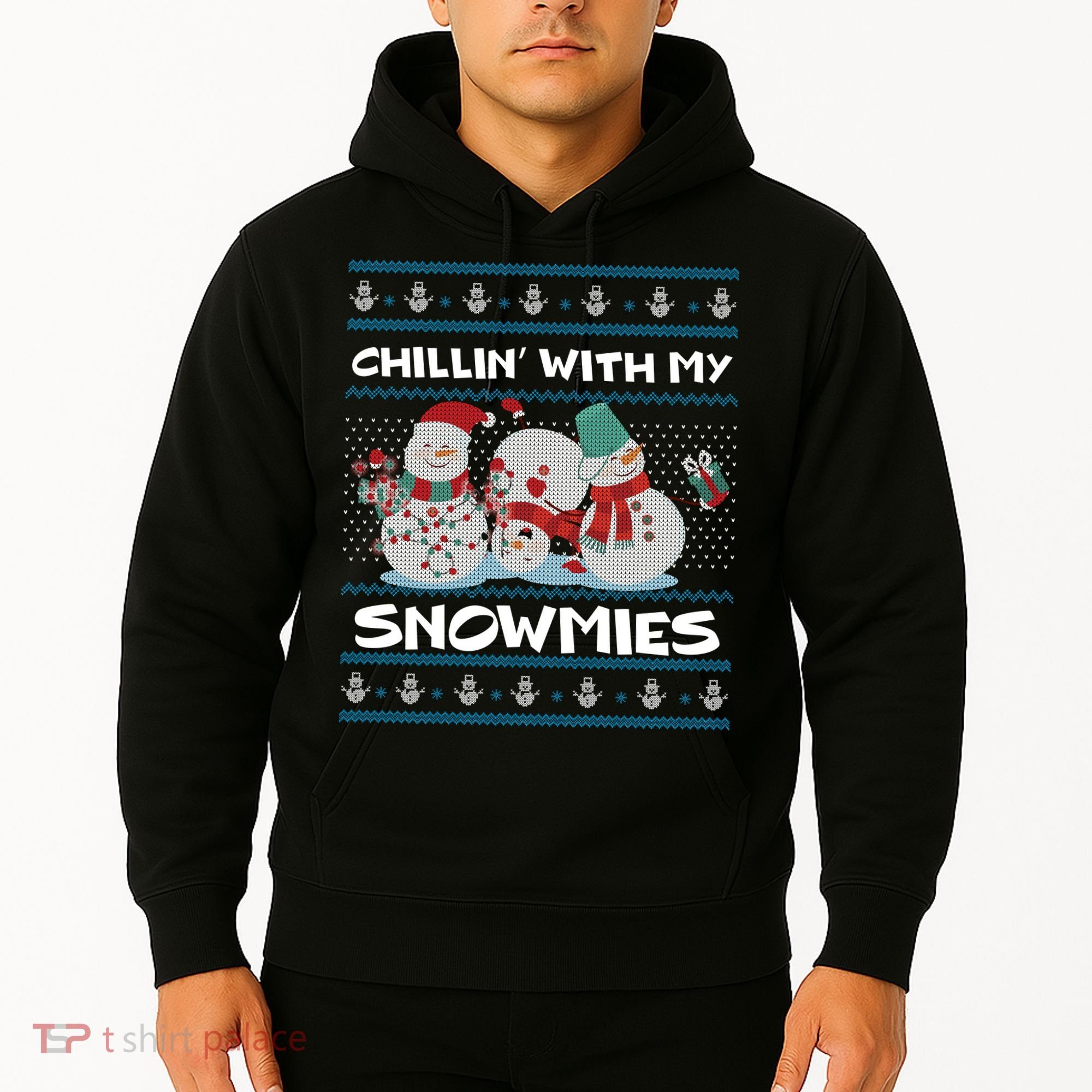Chillin' With My Snowmies Ugly Christmas Hoodie