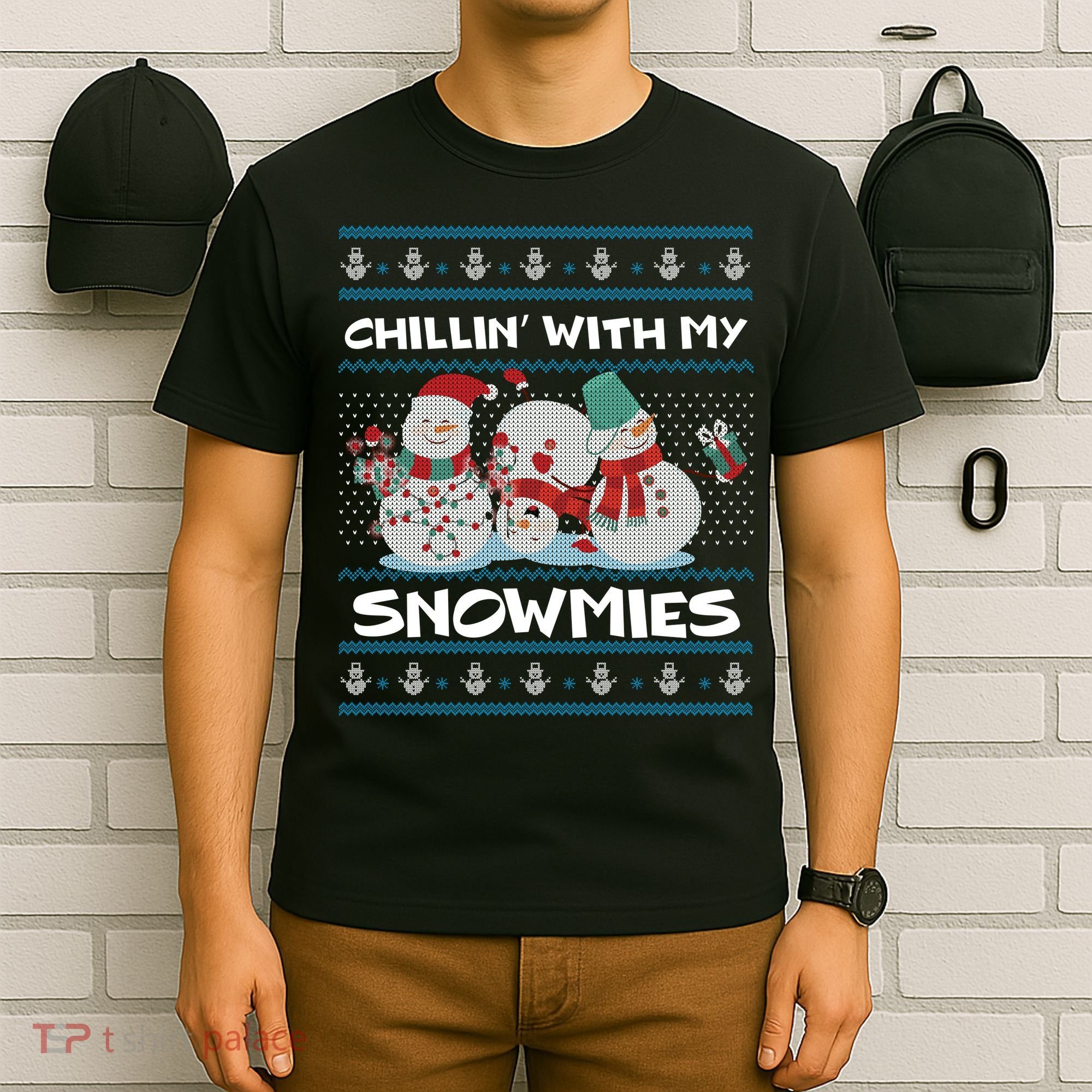 Chillin' With My Snowmies Ugly Christmas T-Shirt