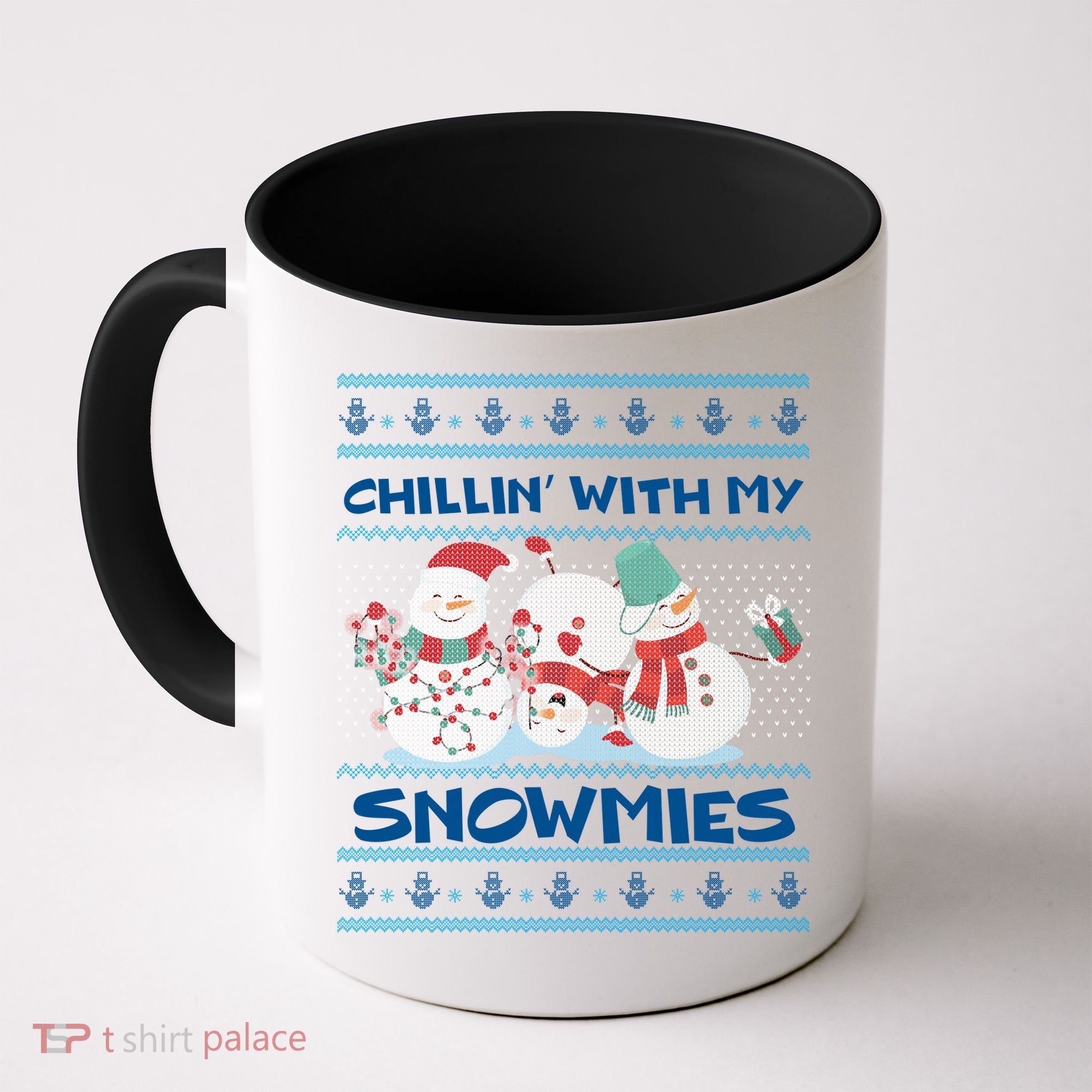 Chillin' With My Snowmies Ugly Christmas Coffee Mug