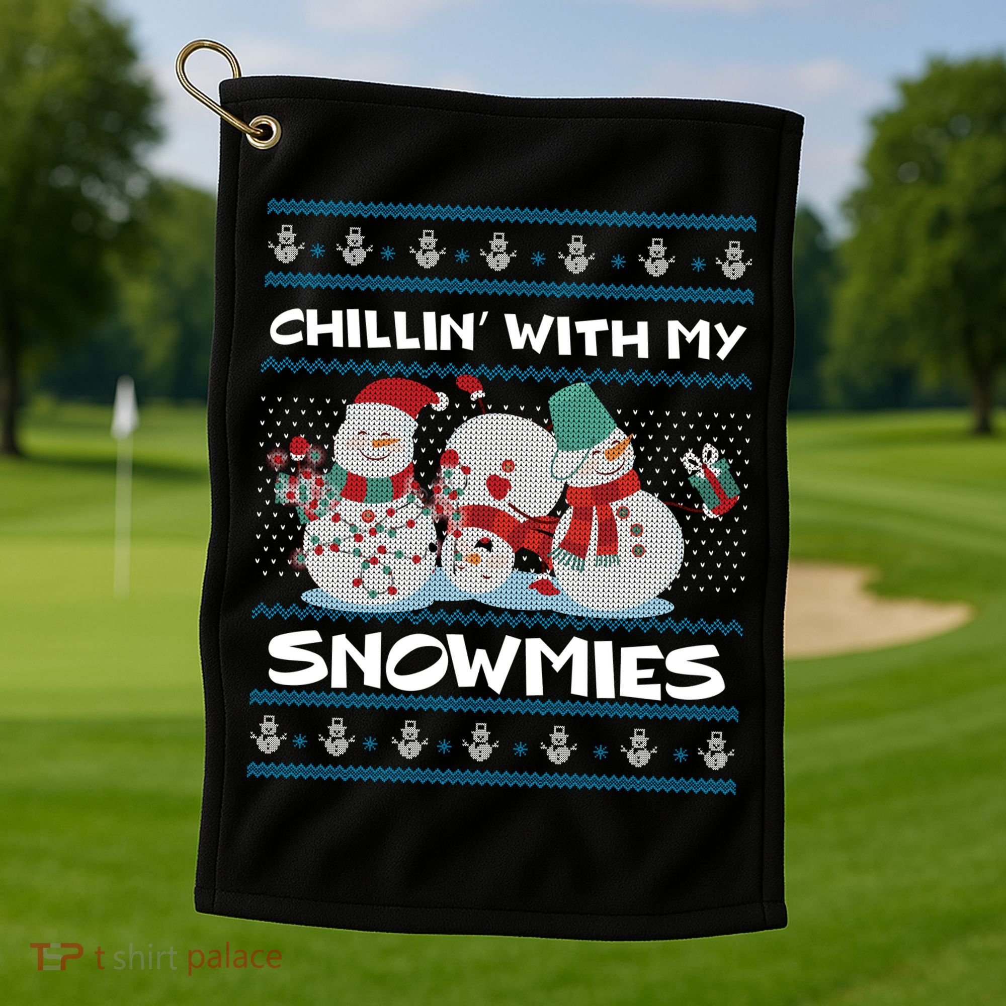 Chillin' With My Snowmies Ugly Christmas Golf Towel