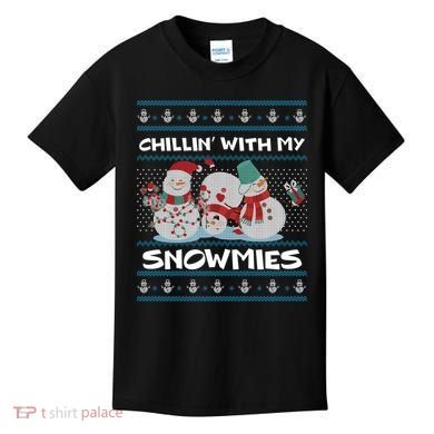 Chillin' With My Snowmies Ugly Christmas Kids T-Shirt