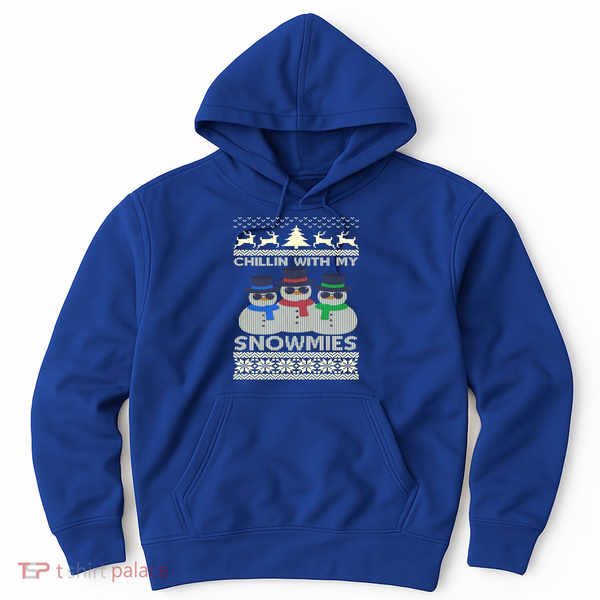 Chillin With My Snowmies Ugly Christmas Hoodie