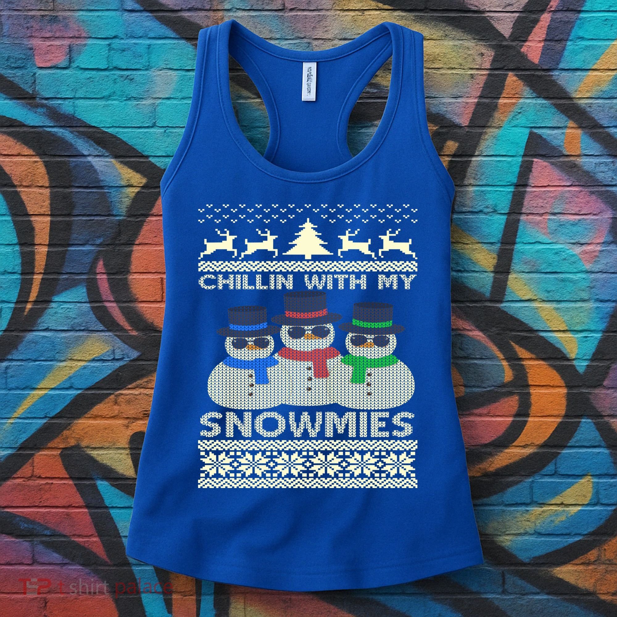 Chillin With My Snowmies Ugly Christmas Women's Tank Top