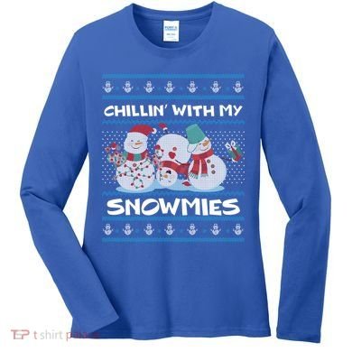 Chillin With My Snowmies Ugly Christmas Women's Long Sleeve Shirt