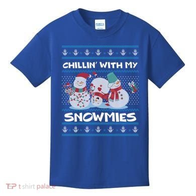 Chillin With My Snowmies Ugly Christmas Kids T-Shirt