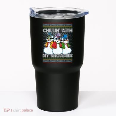 Chillin' With My Snowmies Ugly Christmas Sweater Tumbler