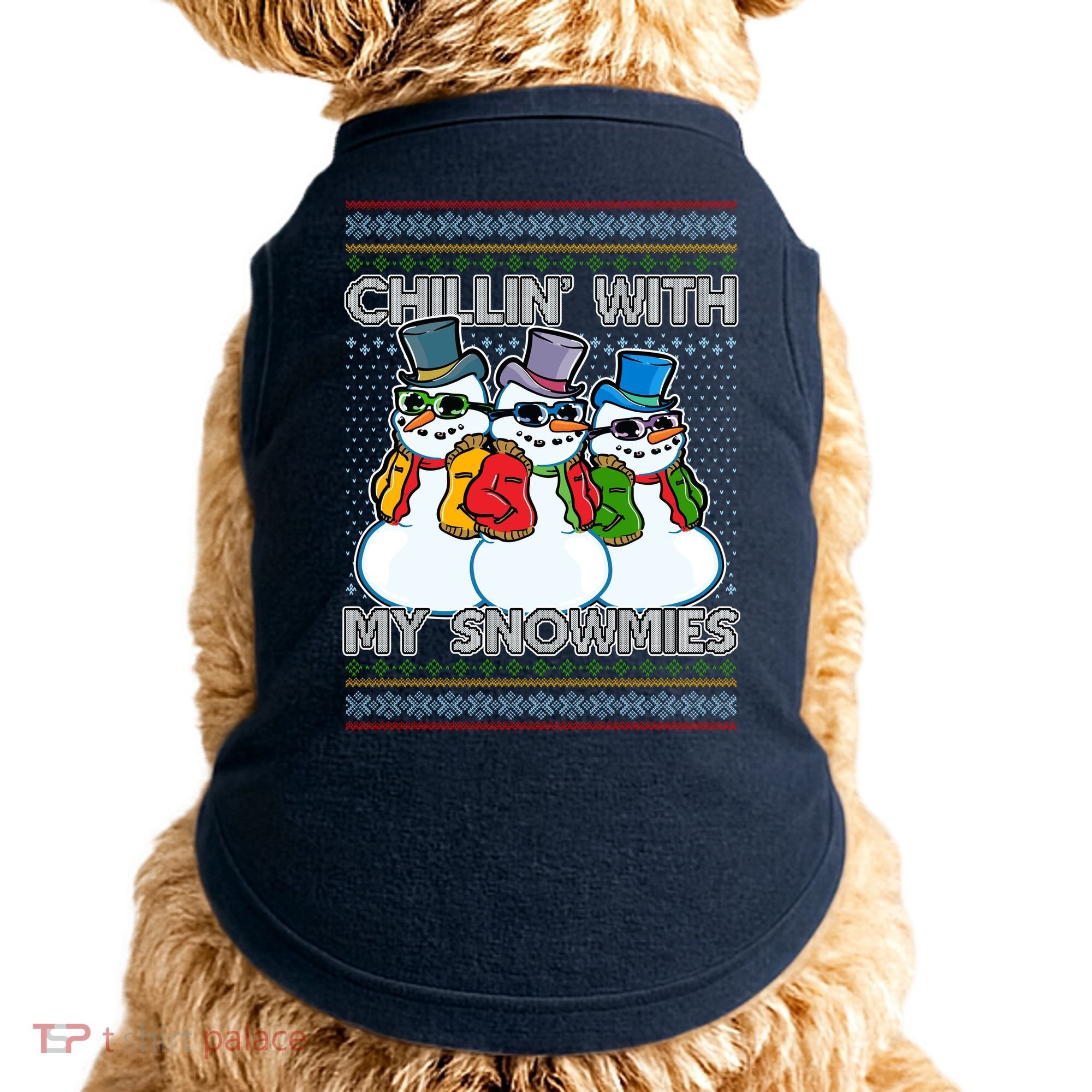 Chillin' With My Snowmies Ugly Christmas Sweater Doggie Tank