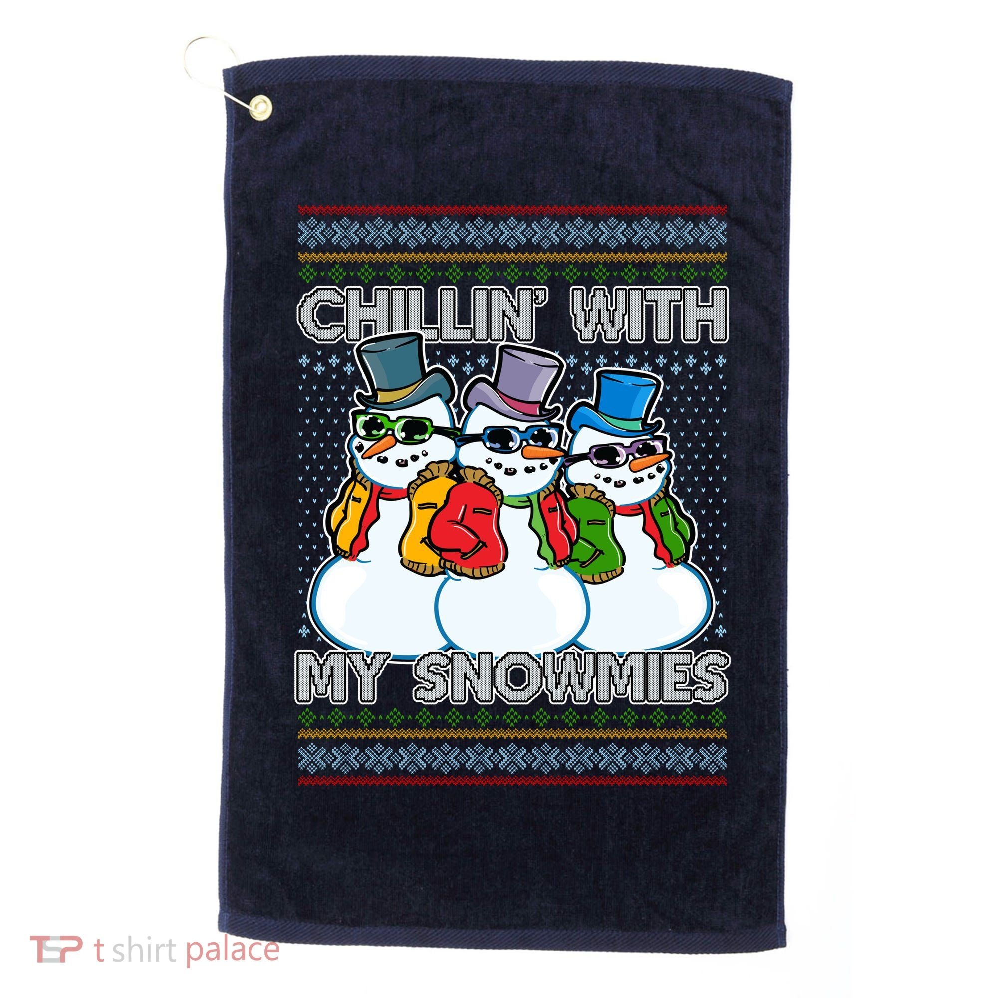 Chillin' With My Snowmies Ugly Christmas Sweater Golf Towel