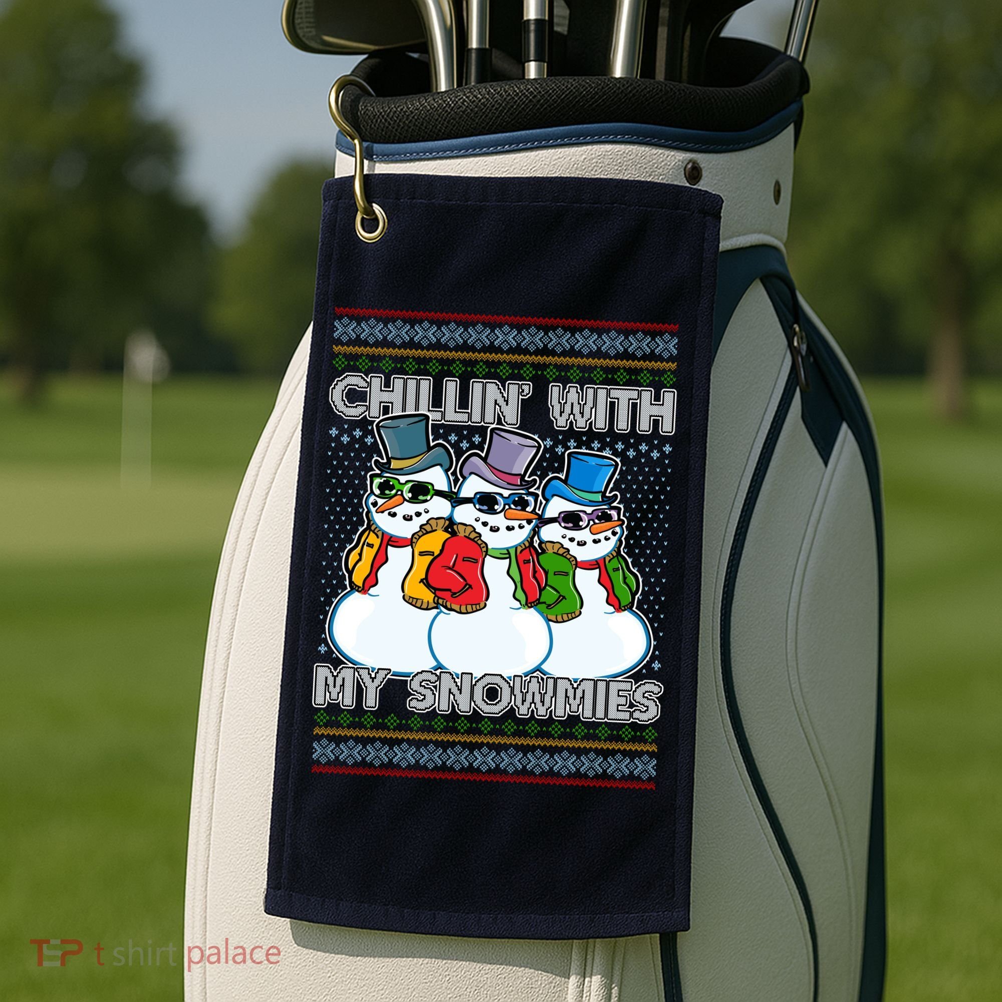 Chillin' With My Snowmies Ugly Christmas Sweater Golf Towel