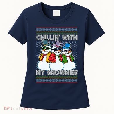 Chillin' With My Snowmies Ugly Christmas Sweater Women's T-Shirt