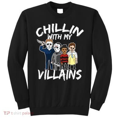 Chillin With My Villains Sweatshirt