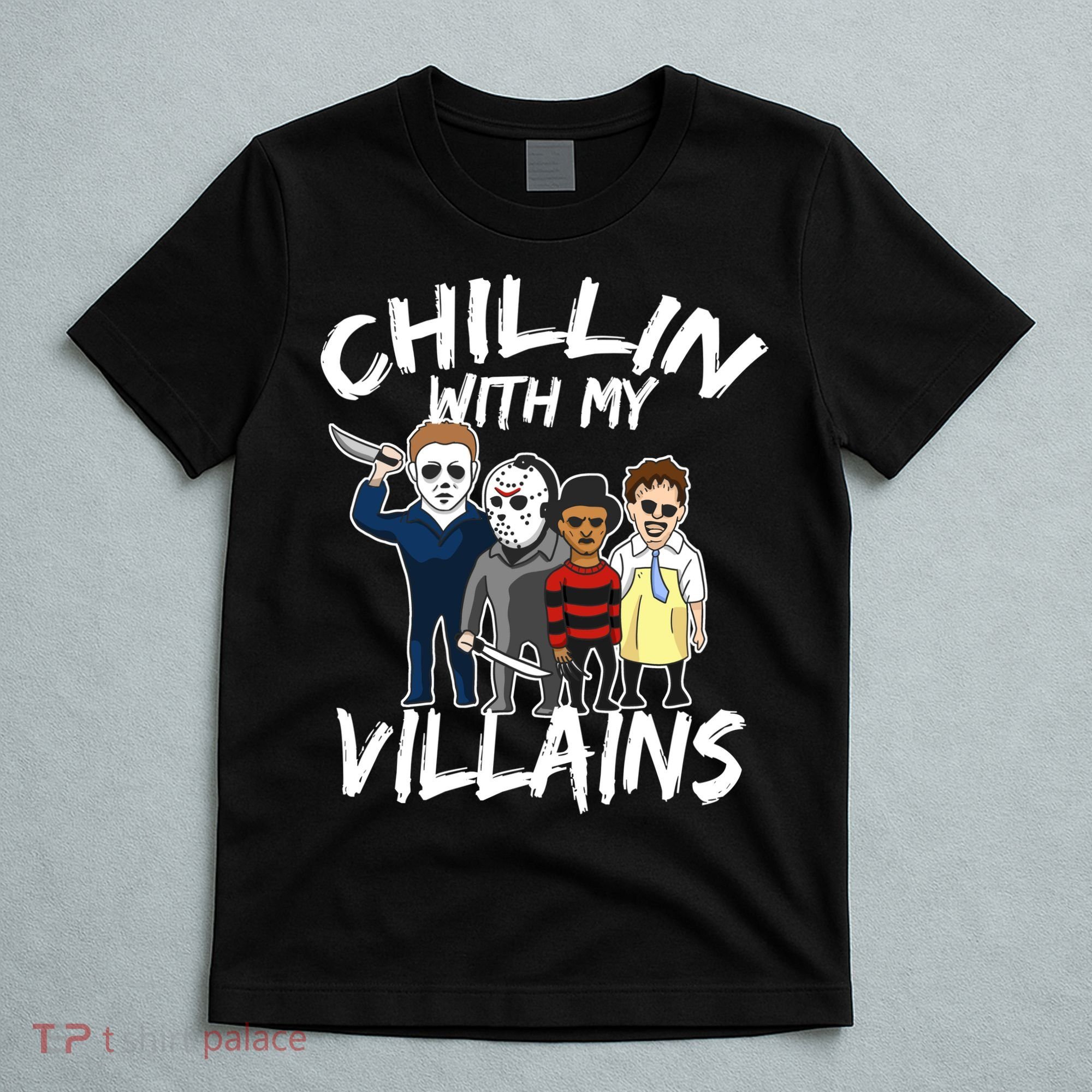 Chillin With My Villains T-Shirt