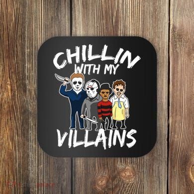 Chillin With My Villains Coaster