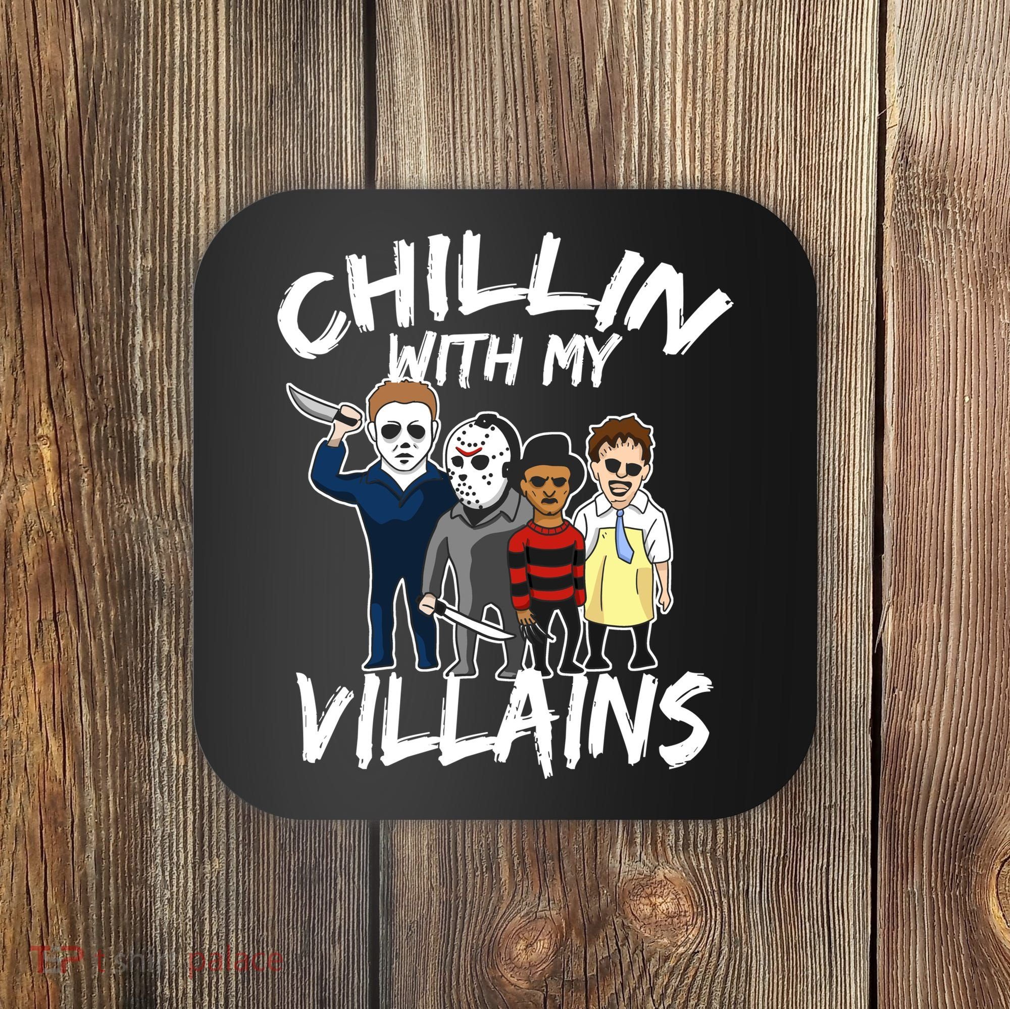 Chillin With My Villains Coaster