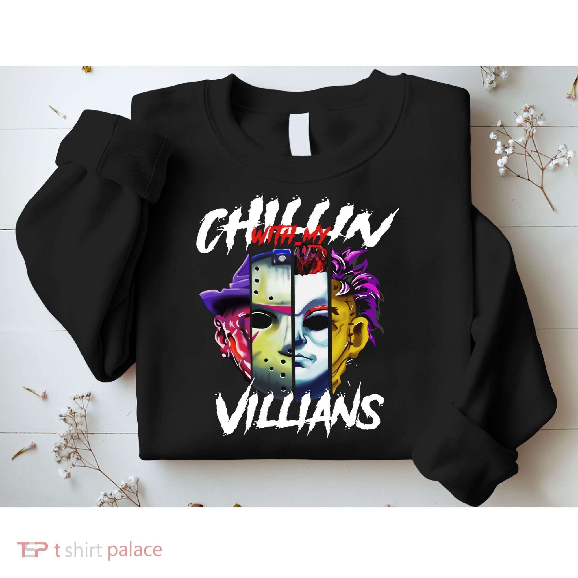 Chillin With My Villains Horror Movie Funny Sweatshirt
