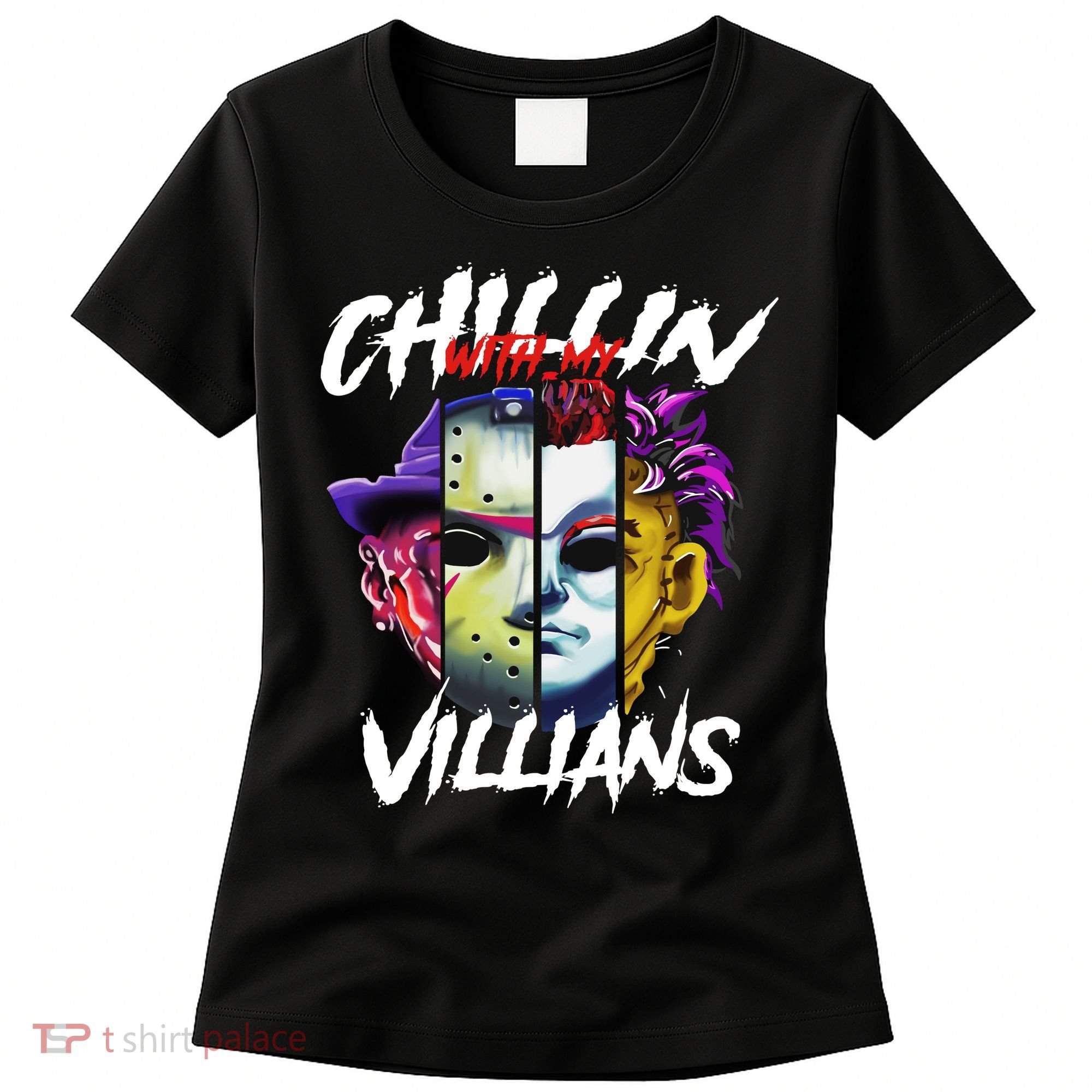 Chillin With My Villains Horror Movie Funny Women's T-Shirt