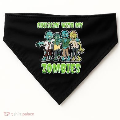 Chillin With My Zombies USA-Made Doggie Bandana