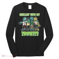 Chillin With My Zombies Long Sleeve Shirt thumb 0