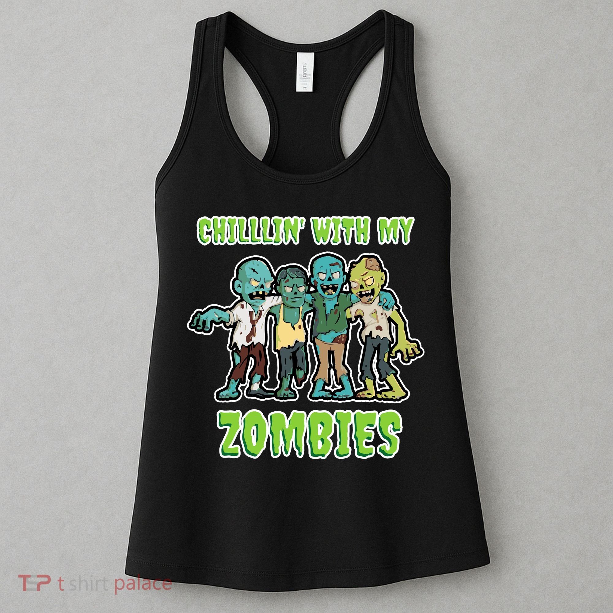 Chillin With My Zombies Women's Tank Top
