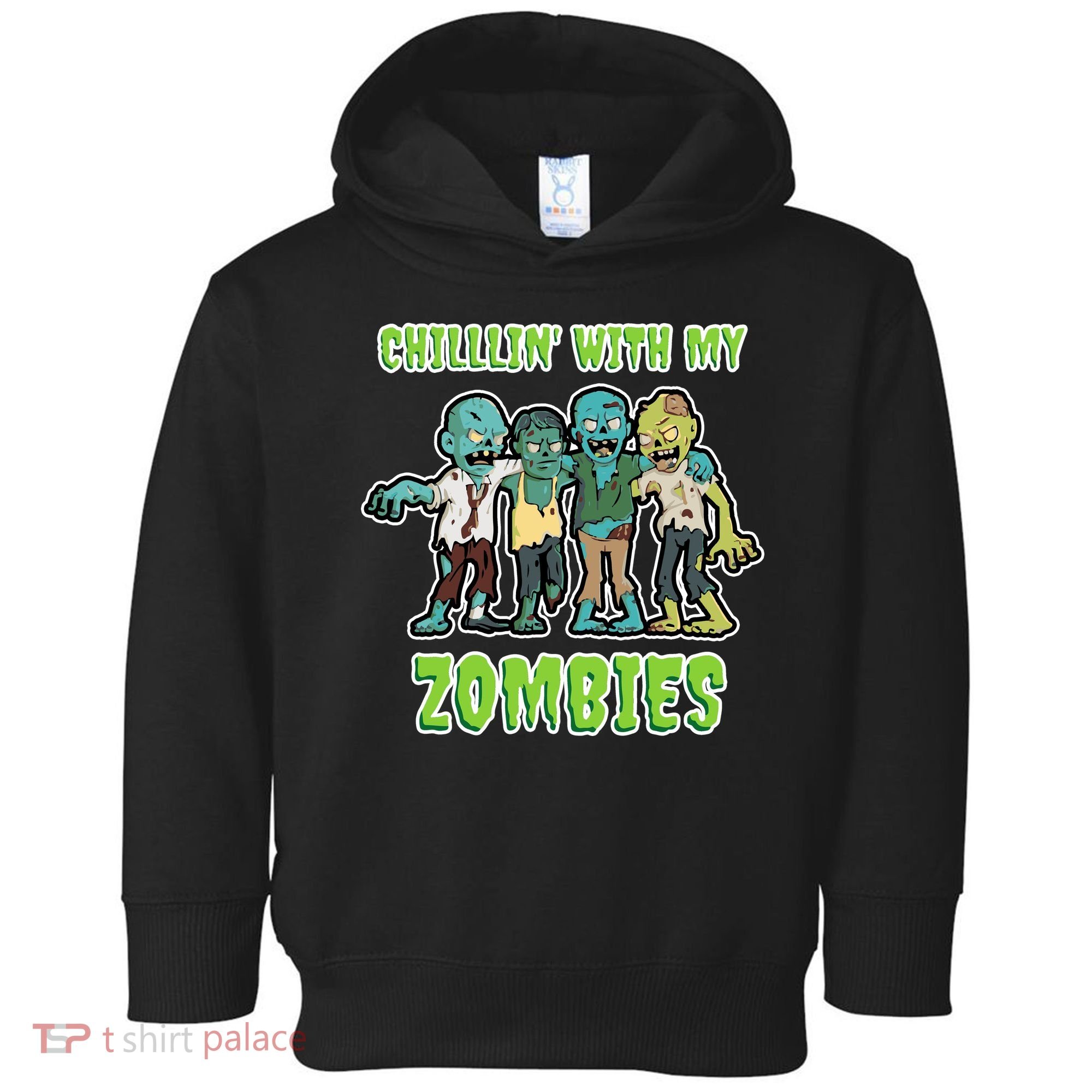Chillin With My Zombies Toddler Hoodie