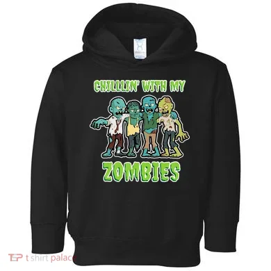 Chillin With My Zombies Toddler Hoodie