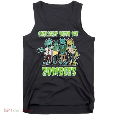 Chillin With My Zombies Tank Top
