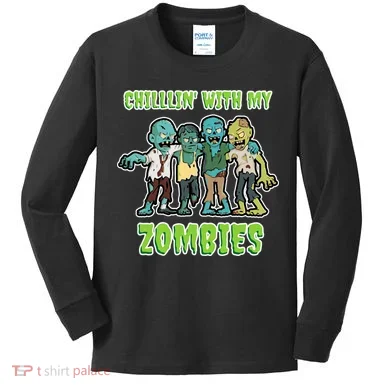 Chillin With My Zombies Kids Long Sleeve Shirt