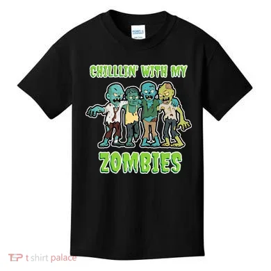Chillin With My Zombies Kids T-Shirt