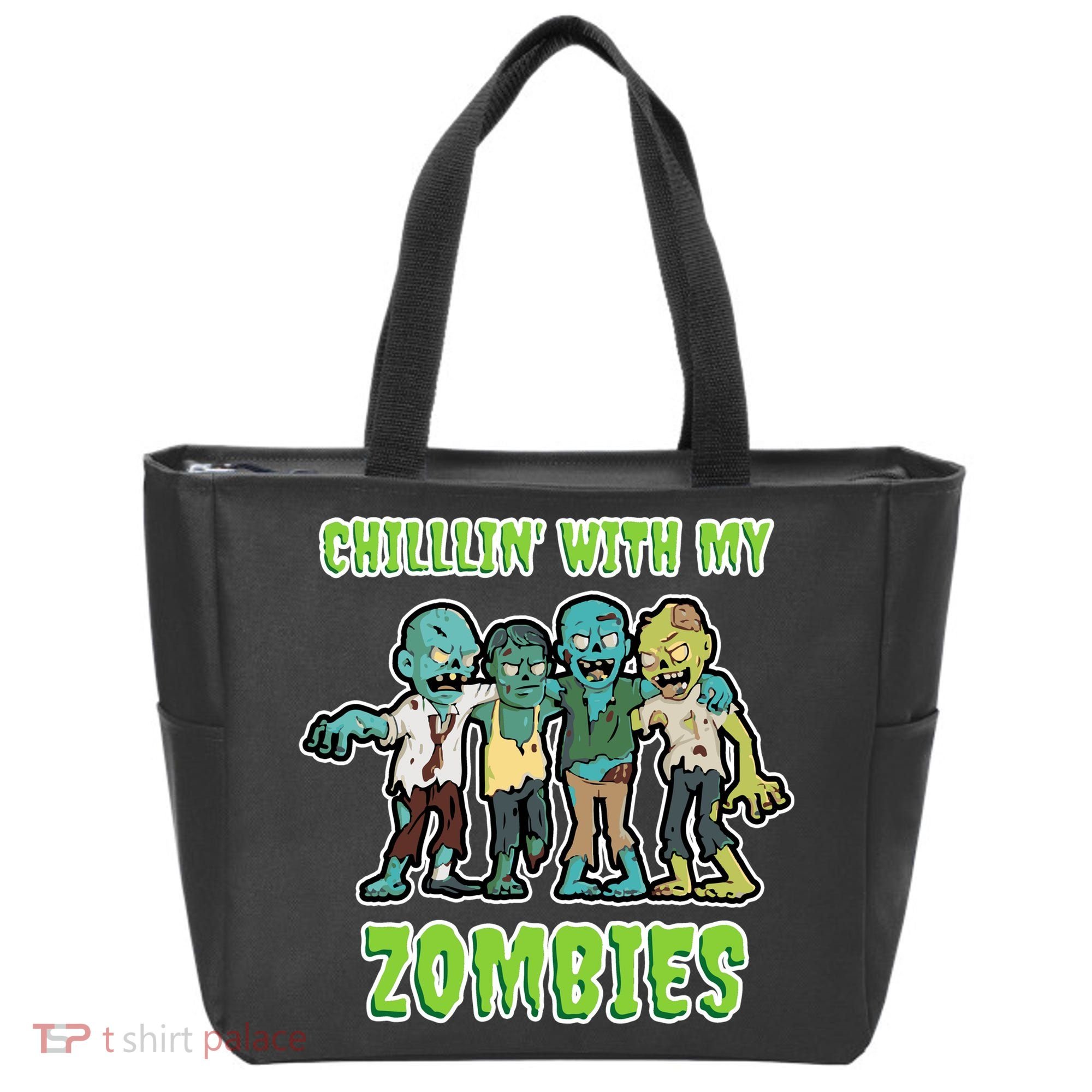 Chillin With My Zombies Bag