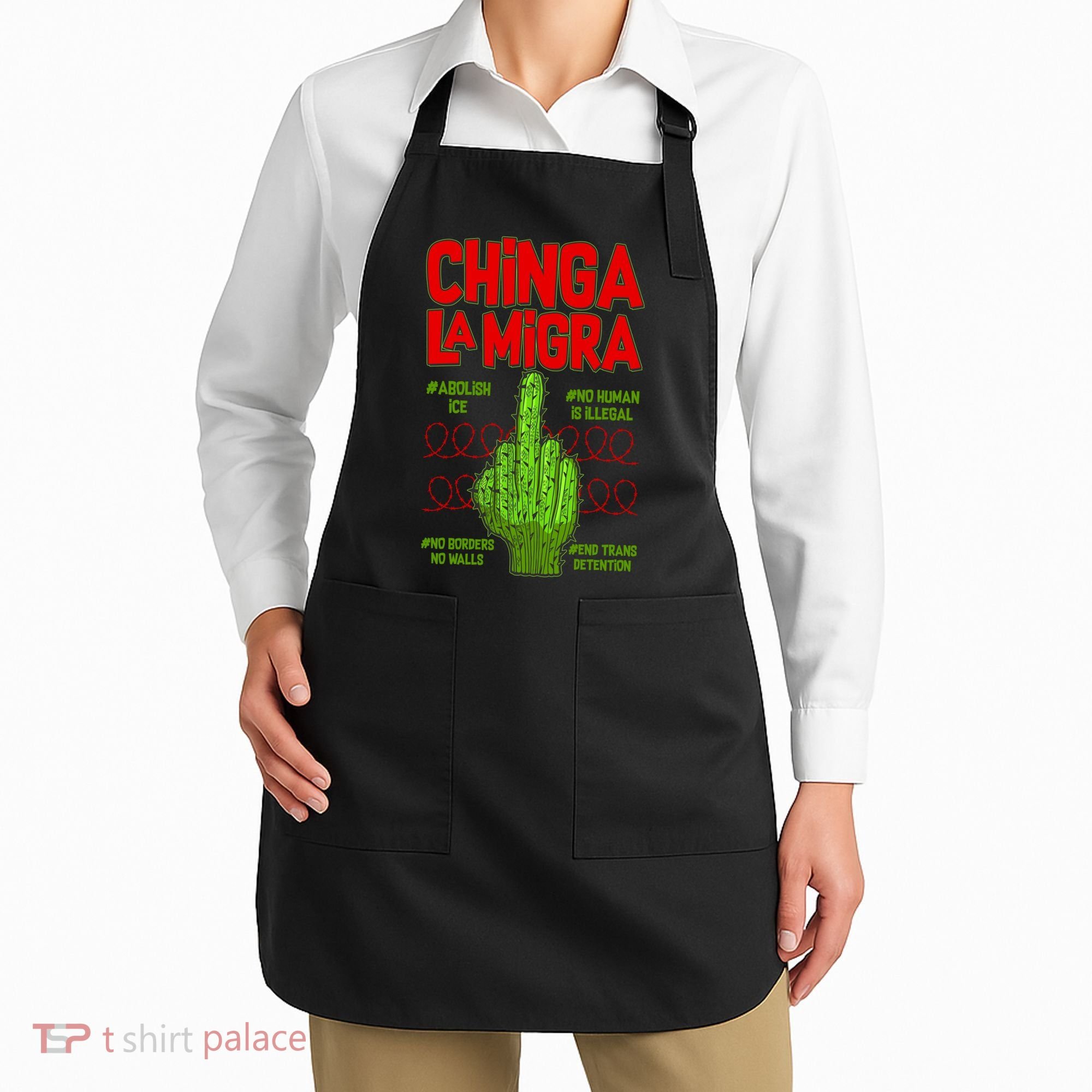 Chinga La Migra  Apron