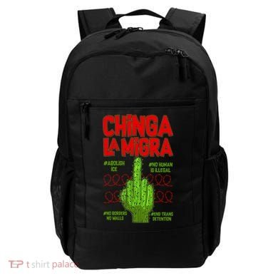 Chinga La Migra  Backpack