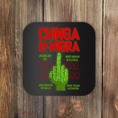 Chinga La Migra  Coaster
