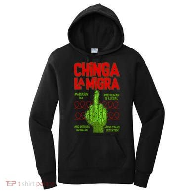 Chinga La Migra  Women's Hoodie