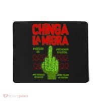Chinga La Migra  Mousepad thumb 0