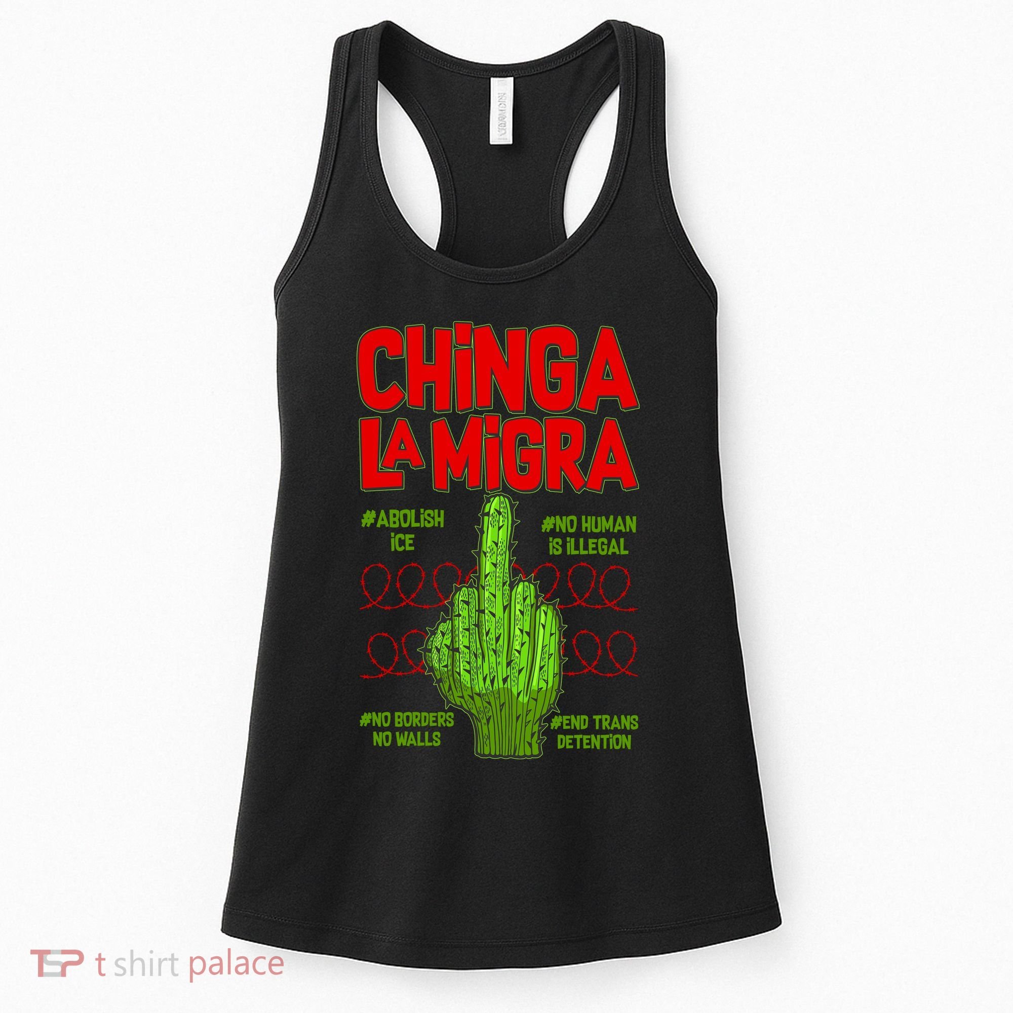 Chinga La Migra  Women's Tank Top
